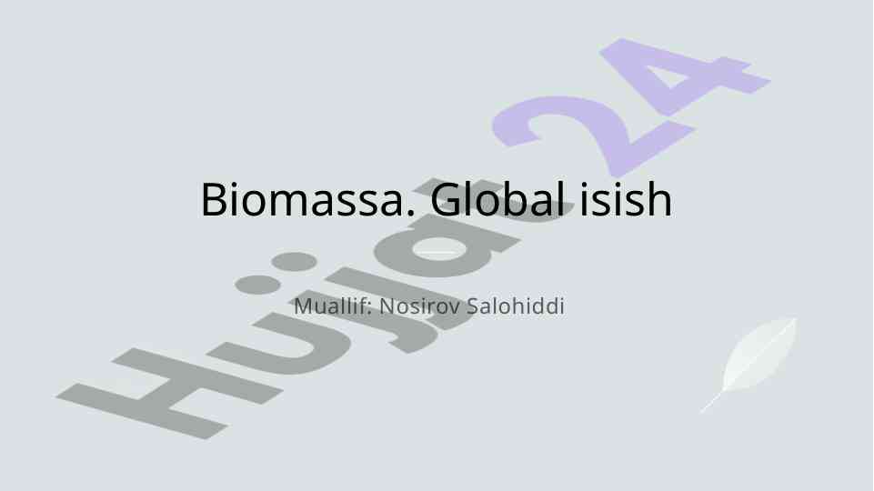 Biomassa va global isishning jamiyatga ta'siri