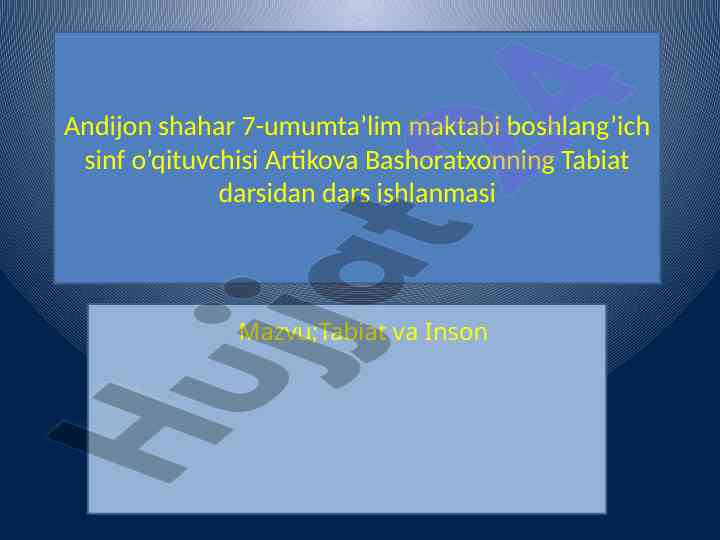 Tabiat va inson darsidan dars ishlanmasi