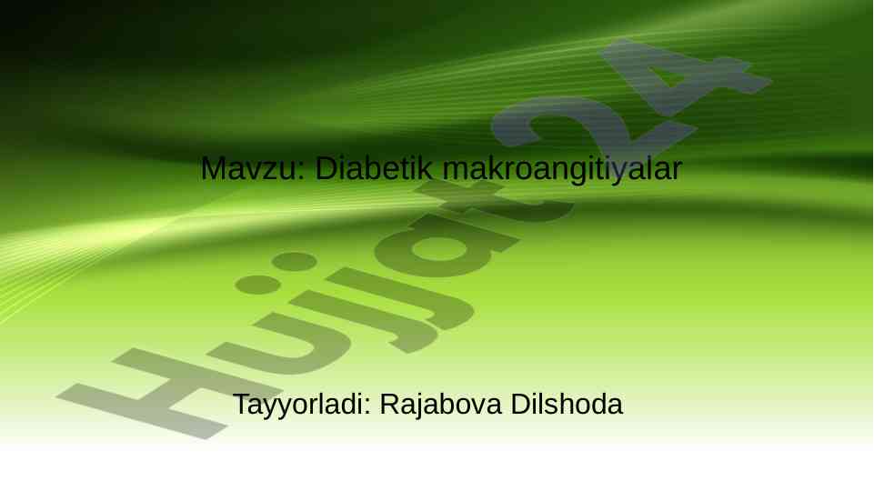 Diabetik makroangiopatiya va uning diagnostikasi