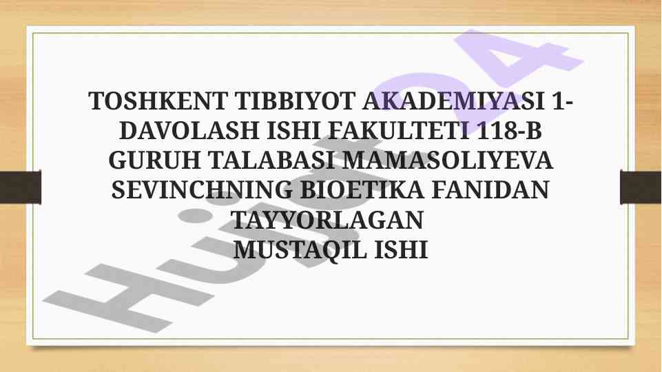 Bioetika tushunchasi va uning xususiyatlari