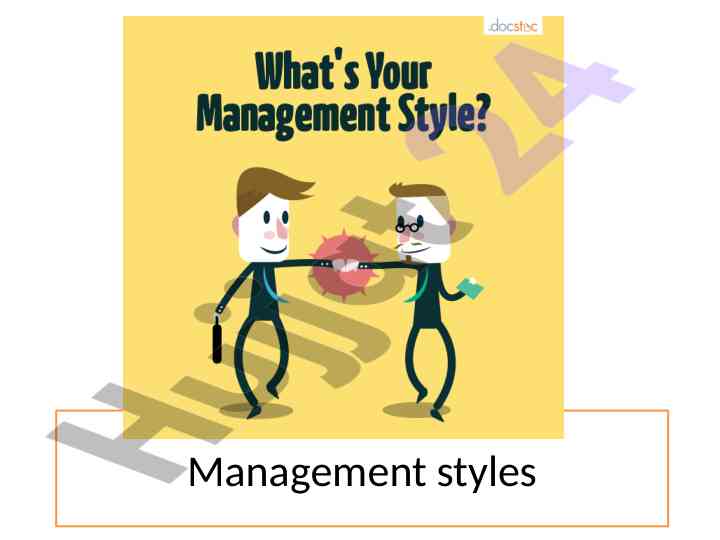 Understanding management styles and their impacts