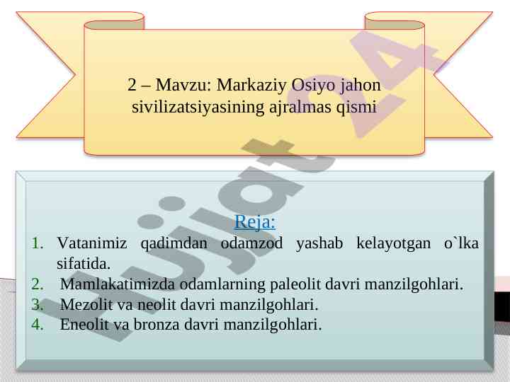Markaziy osiyo jahon sivilizatsiyasining ajralmas qismi