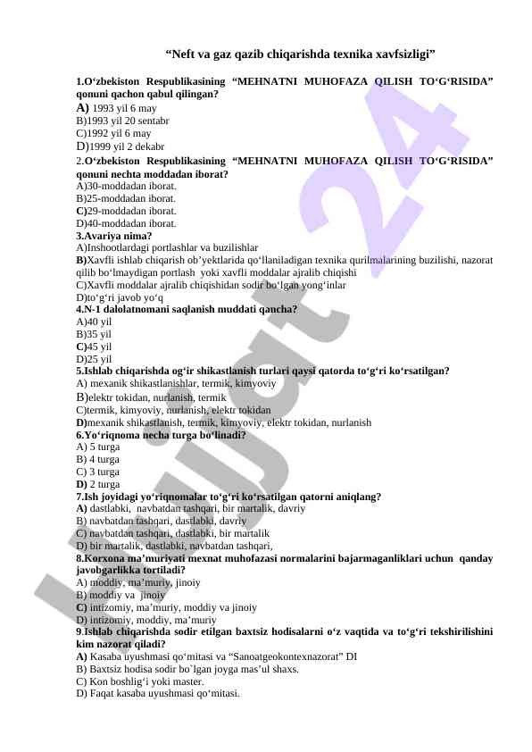 Neft va gaz qazib chiqarishda texnika xavfsizligi testi