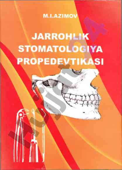 Jarrohlik stomatologiya propevtikasi darslik