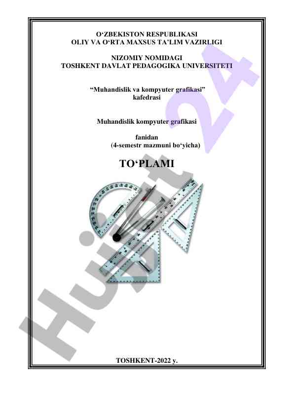 Muhandislik kompyuter grafikasi kursi majburiy vazifalari