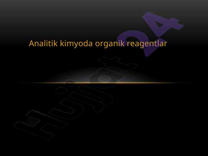 Analitik Kimyoda Organik Reagentlar