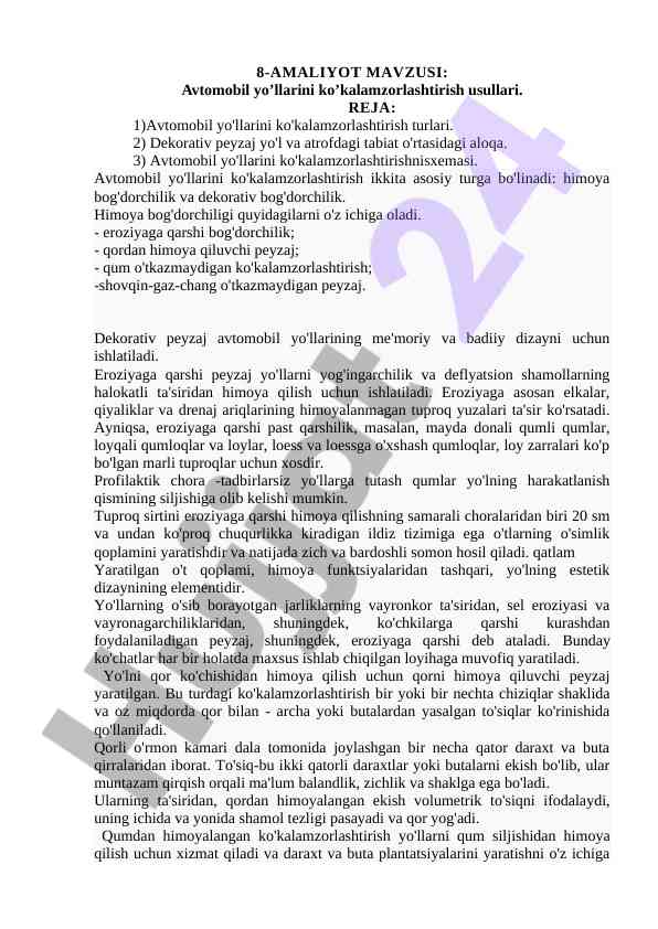 Avtomobil yo'llarini ko'kalamzorlashtirish usullari