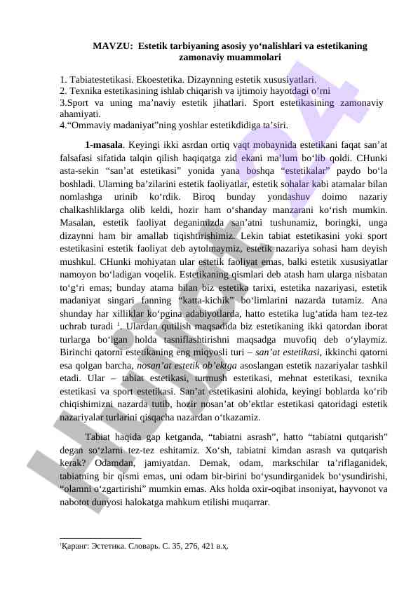 Estetik tarbiyaning asosiy yo‘nalishlari va muammolari