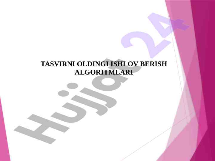 Tasvirni oldingi ishlov berish algoritmlari