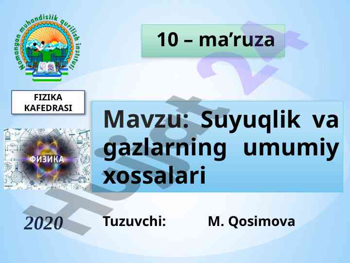 Suyuqlik va gazlarning umumiy xossalari