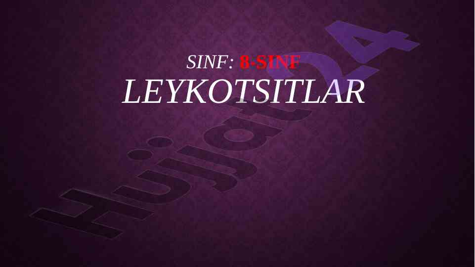 Leykotsitlar va ularning funksiyalari haqida ma'lumot