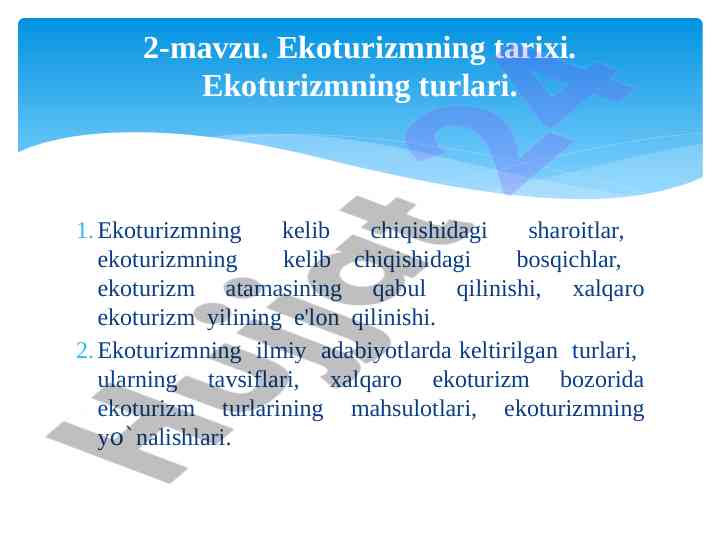 Ekoturizm tarixi va turlari haqida ma'lumotlar