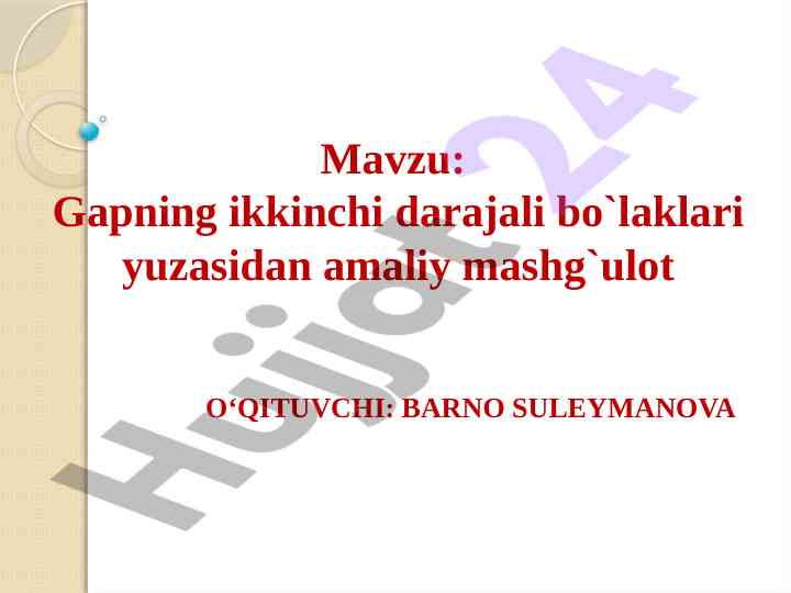 Ikkinchi darajali bo‘laklar yuzasidan amaliy mashg‘ulot