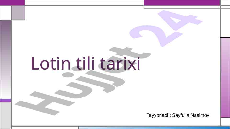 Lotin tili tarixi va taraqqiyoti