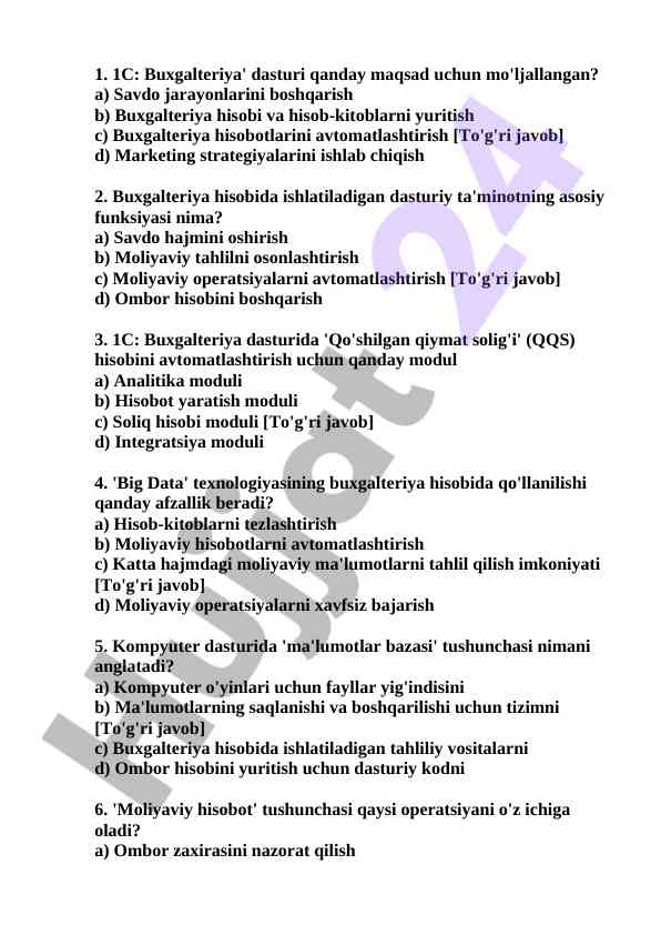 1c buxgalteriya dasturida test savollari