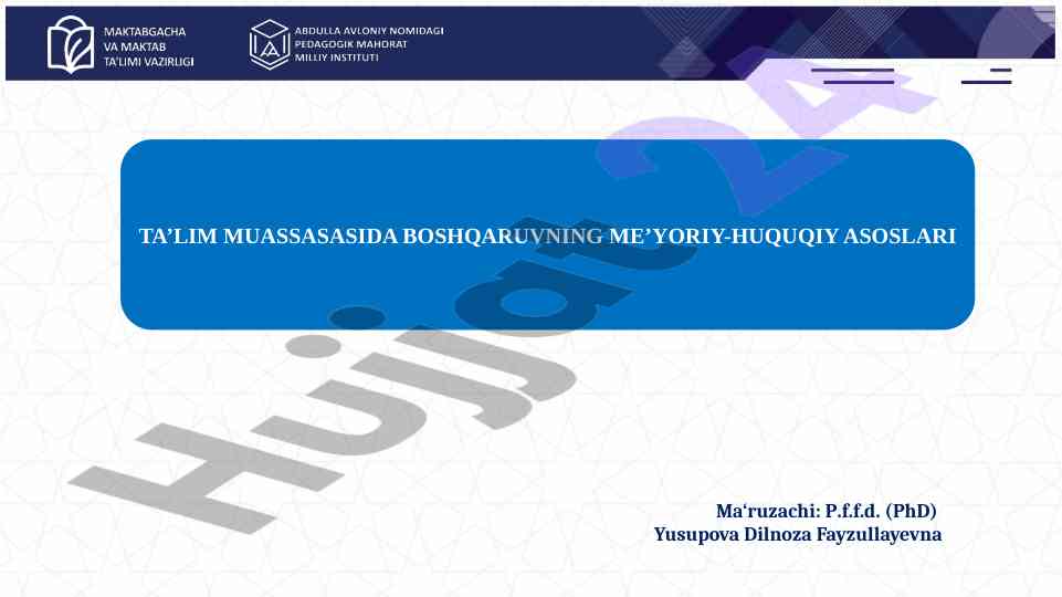 Ta'lim muassasasida boshqaruvning me'yoriy-huquqiy asoslari