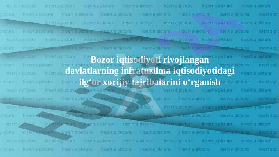 Infratuzilma iqtisodiyoti rivojlangan davlatlarda