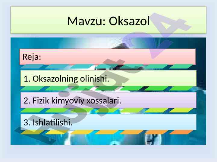 Oksazolning olinishi va xossalari