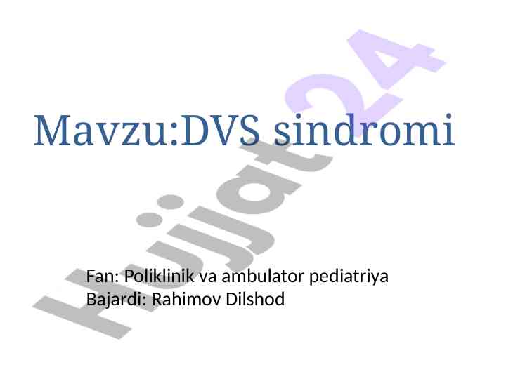 Dvs sindromi va uning maktabdagi ahmiyati