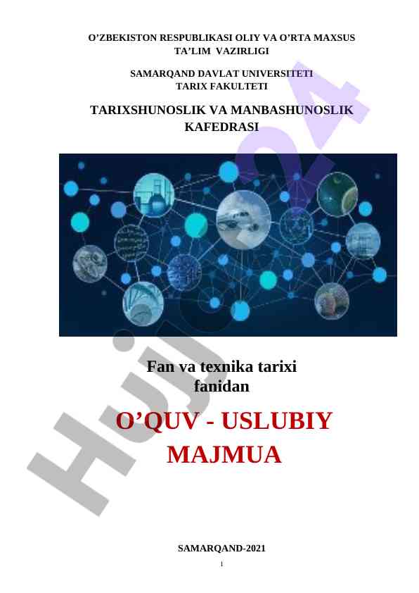 Fan va texnika tarixi o‘quv-uslubiy majmua 3-kurs talabalari uchun