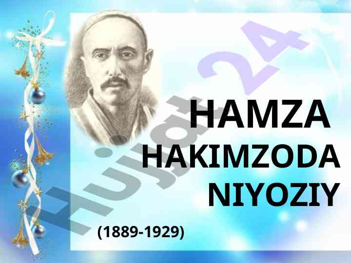 Hamza hakimzoda niyoziyning hayoti va faoliyati