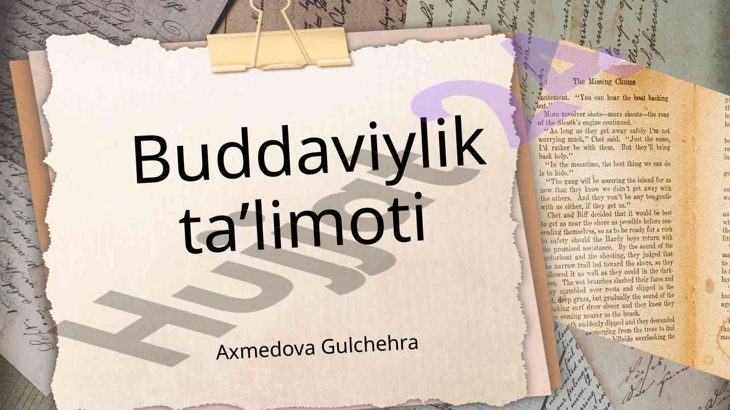 Buddaviylik taʼlimoti asoslari va yo‘nalishlari