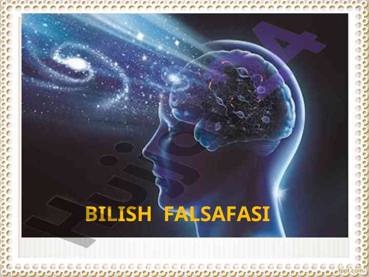 Bilish falsafasi va gnoseologiya nazariyasi