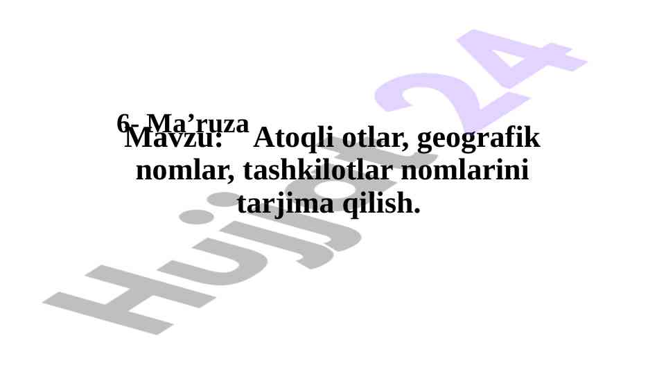Atoqli otlar va geografik nomlar tarjimi