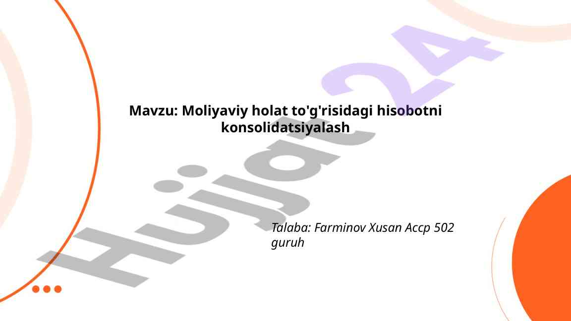 Moliyaviy Holat Hisobotini Konsolidatsiyalash