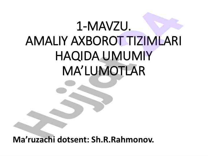 Amaliy axborot tizimlari haqida umumiy ma’lumotlar
