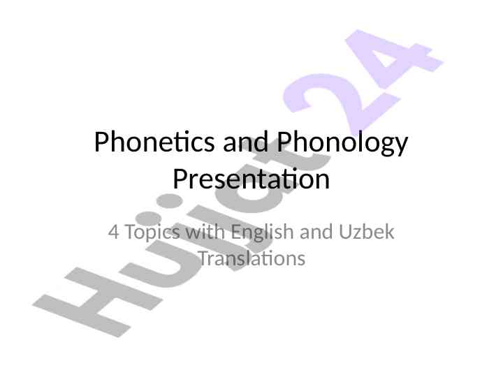 Phonetics and phonology development presentation