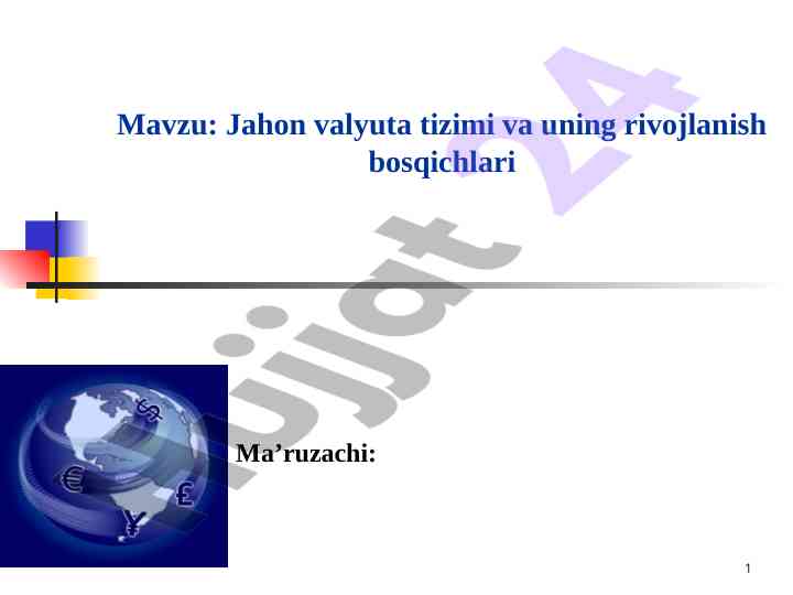 Jahon valyuta tizimi rivojlanish bosqichlari
