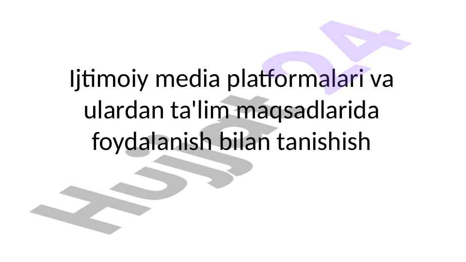 Ijtimoiy media platformalaridan ta'limda foydalanish