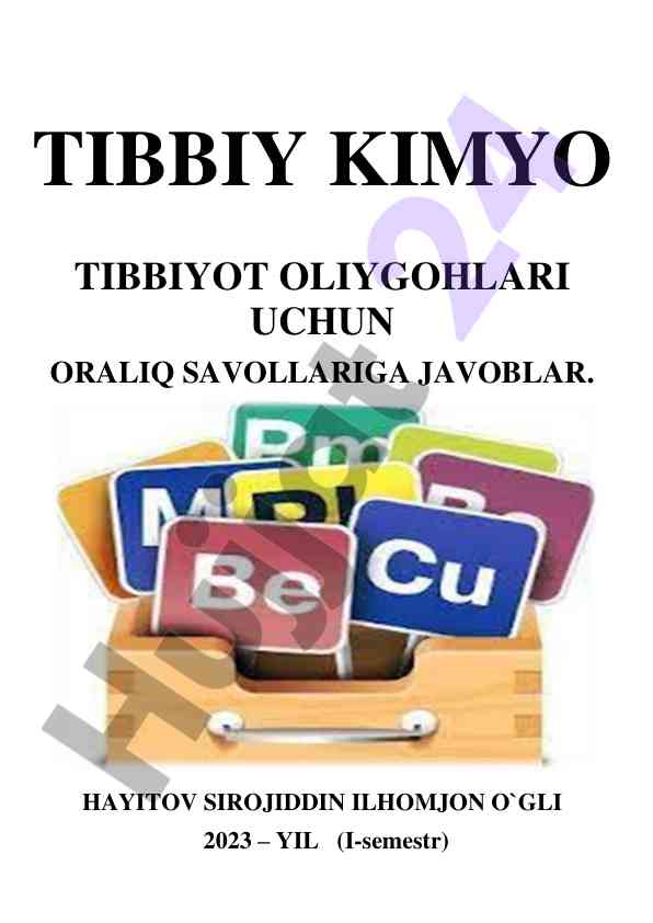 Tibbiy kimyo oliy o‘quv yurtlari uchun savollar