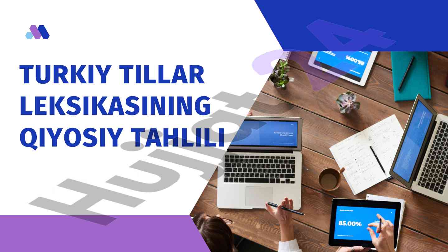 Turkiy tillarda leksik tuzilmaning tahlili