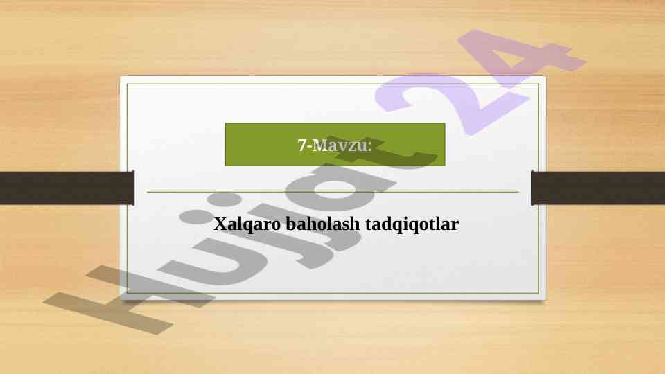 Xalqaro baholash dasturlari tavsifi