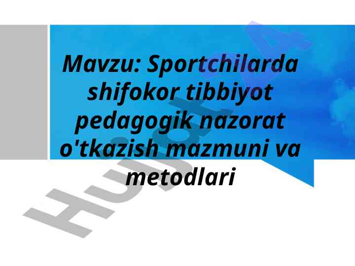 Sportchilarda shifokor tibbiyot pedagogik nazorat