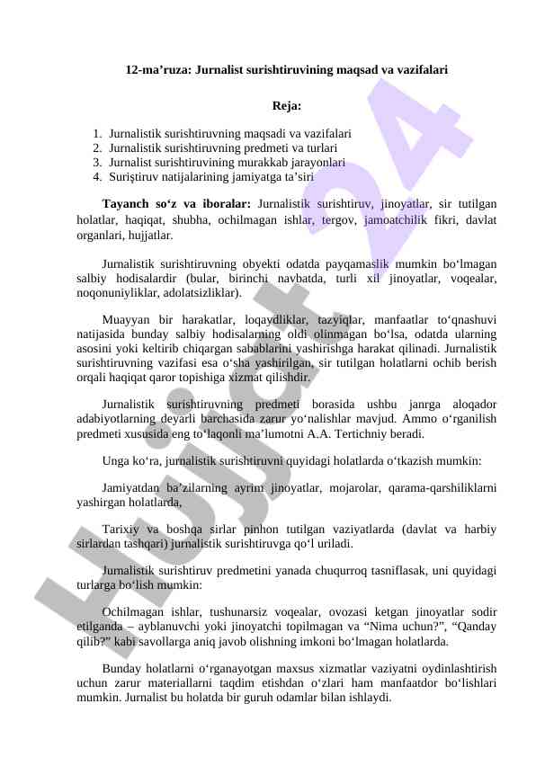 Jurnalistik surishtiruvning maqsad va vazifalari