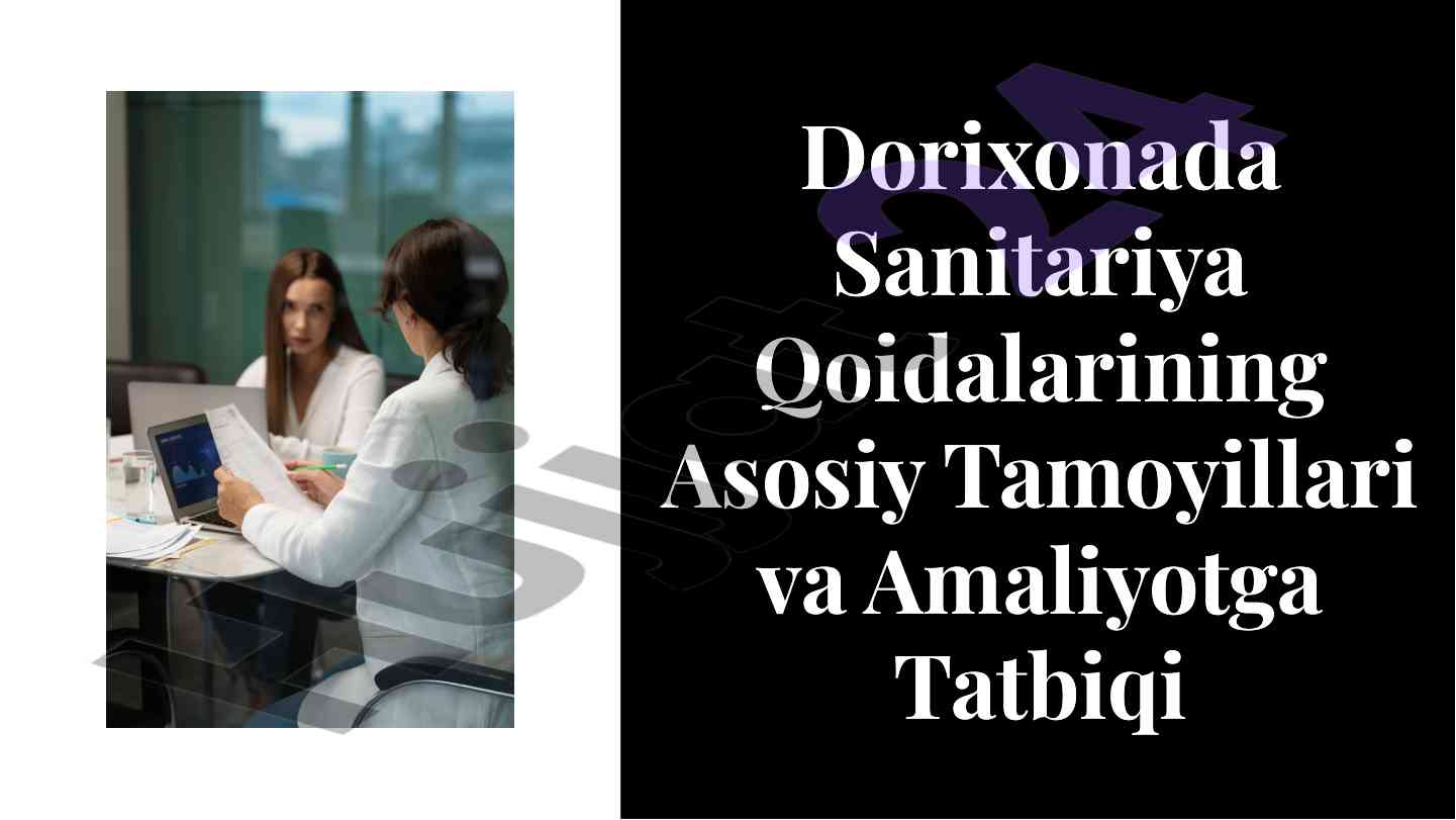 Dorixonada sanitariya qoidalari va ularning ta'siri