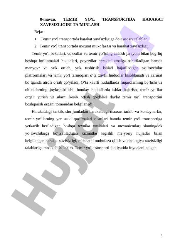 Temir yo‘l transportida harakat xavfsizligini ta’minlash