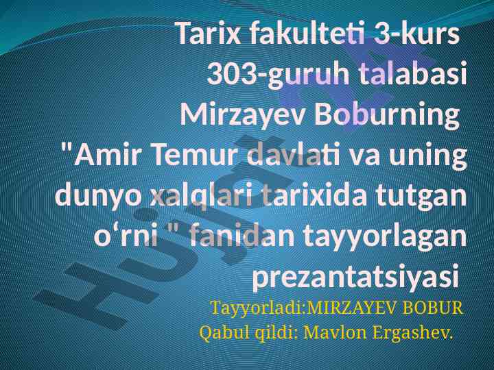 Amir temur davlati va tarixning o'rni prezantatsiyasi