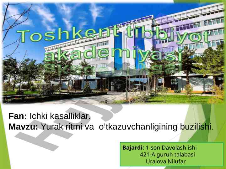 Yurak ritmi va o’tkazuvchanligining buzilishi