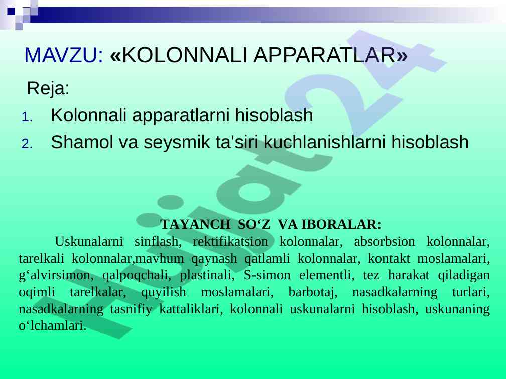 Kolonnali apparatlar hisoblash va ta'sirlar