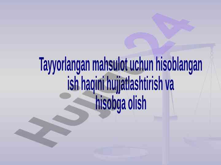 Ish haqini hujjatlashtirish va hisobga olish