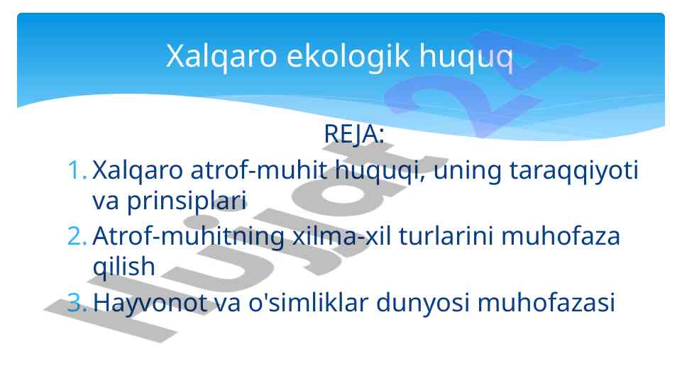 Xalqaro atrof-muhit huquqi taraqqiyoti va prinsiplari