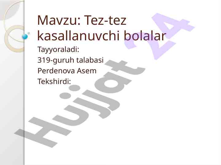 Tez-Tez Kasallanuvchi Bolalar