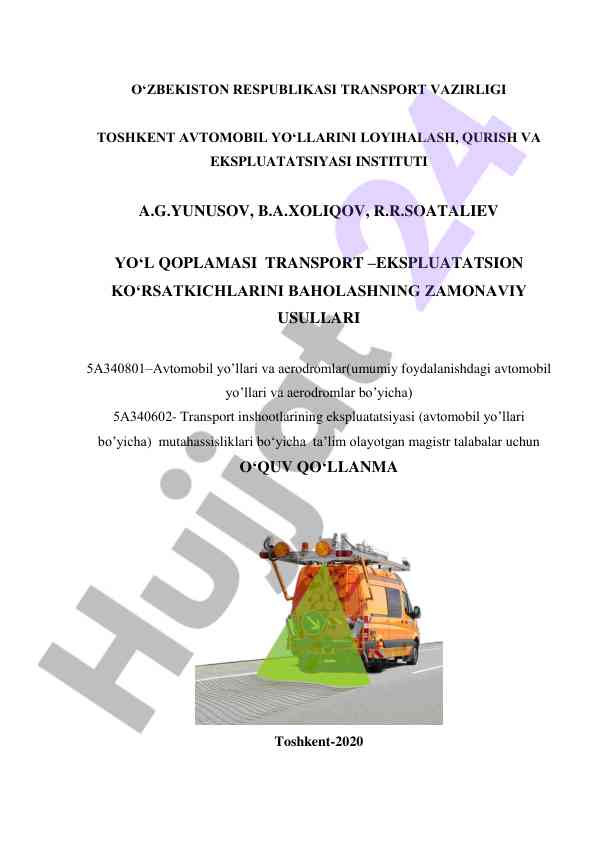 Zamonaviy usullar yo'qlari transport qoplamasi baholash