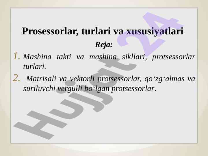 Prosessorlar turlari va xususiyatlari tahlili