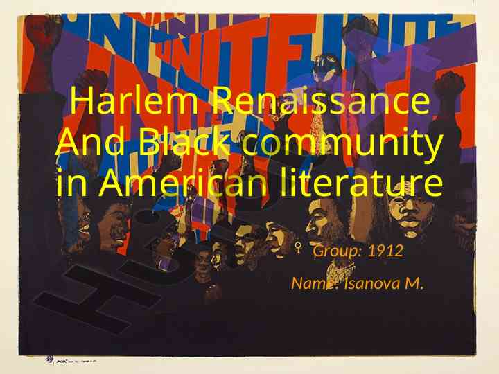 Harlem renessansi va amerikan adabiyotidagi qora jamoa