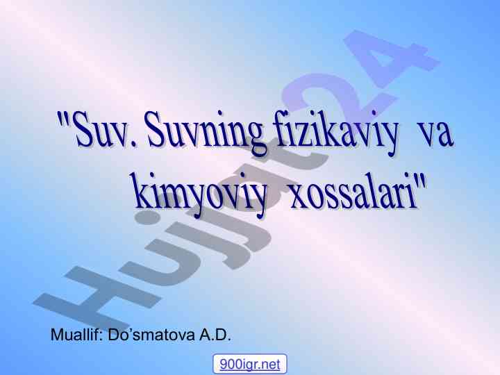 Suvning fizikaviy va kimyoviy xossalari